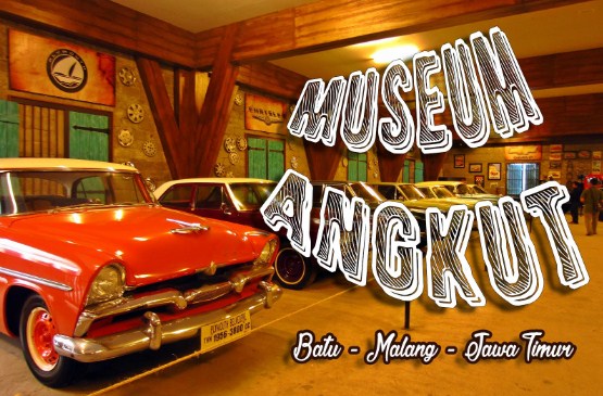 Museum Angkut wisata di malang